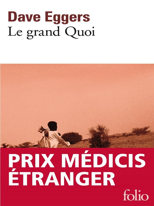 Title details for Le grand Quoi by Dave Eggers - Available